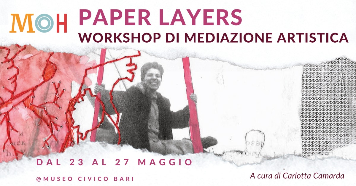 Banner Paper Layers workshop mediazione artistica MOH genere potere empowerment