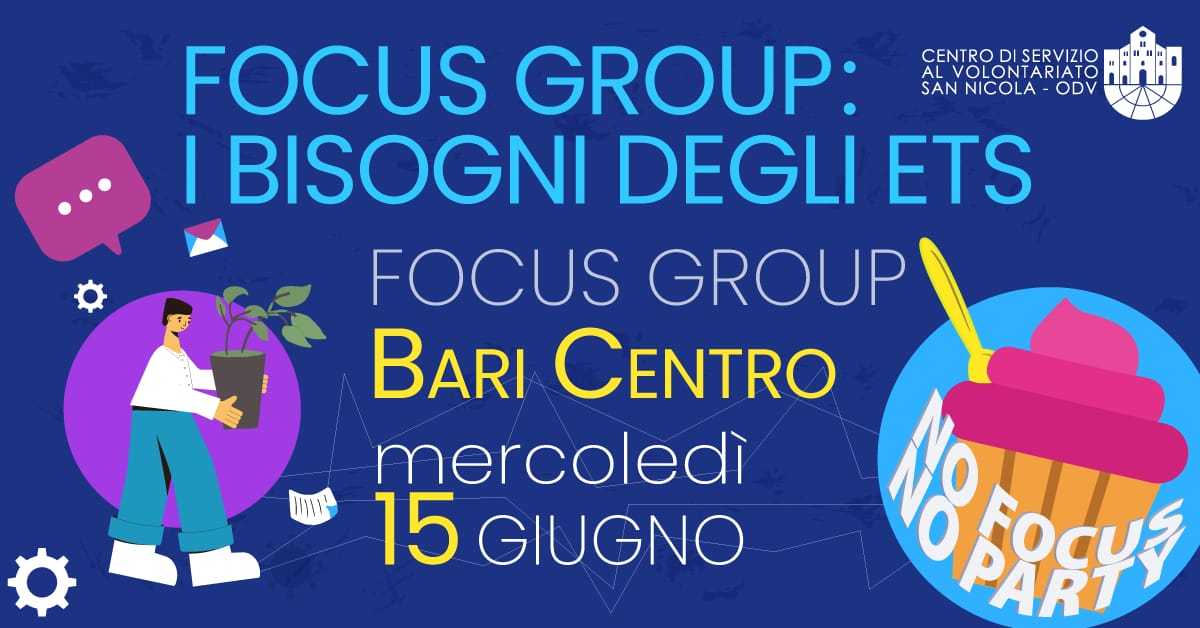 Banner primo Focus Group Bari 15 Giugno i bisogni degli enti del Terzo settore CSV San Nicola