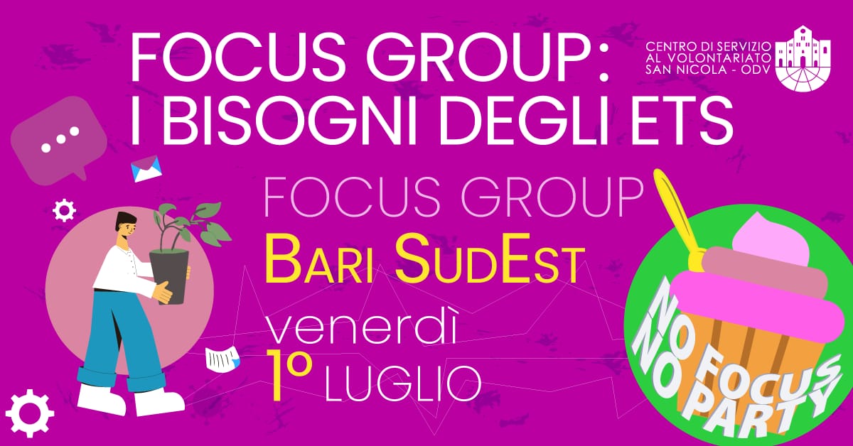 Banner primo Focus Group Bari Sud-Est 1 Luglio i bisogni degli enti del Terzo settore CSV San Nicola