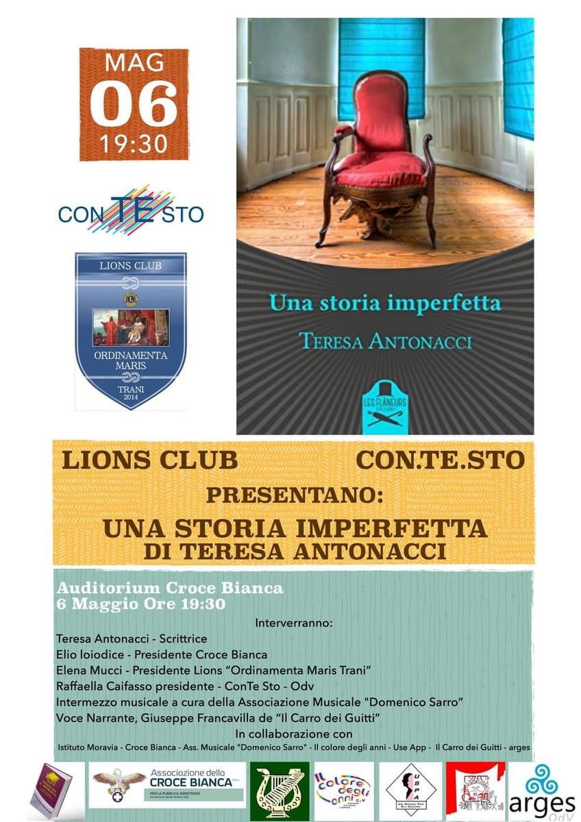 Locandina presentazione Una storia imperfetta di Teresa Antonacci Con.Te.Sto Lions Trani