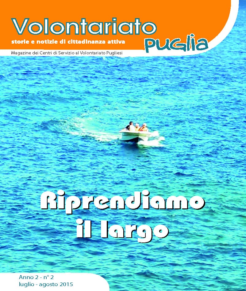 copertina Volontariato Puglia Luglio 2015: Riprendiamo il largo