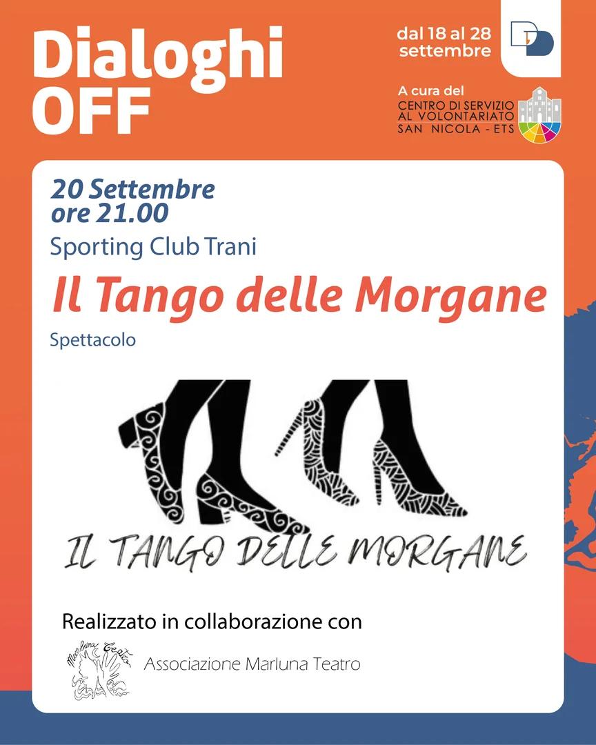 Dal 18 al 28 Settembre 2025, torna la rassegna “Dialoghi Off” curata dal Centro di Servizio al Volontariato San Nicola ETS all’interno della 24ª edizione de “I Dialoghi di Trani – Umanità” dell'associazione La Maria del Porto - APS. Ingresso libero e gratuito.