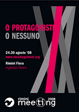 partecipazione di 20 volontari delle OdV della provincia di Bari al Meeting per l&rsquo;amicizia fra i popoli &ndash; O protagonisti o nessuno, Rimini 24&ndash; 30 agosto 2008