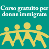 Corso gratuito per donne immigrate nel settore dell'assistenza familiare