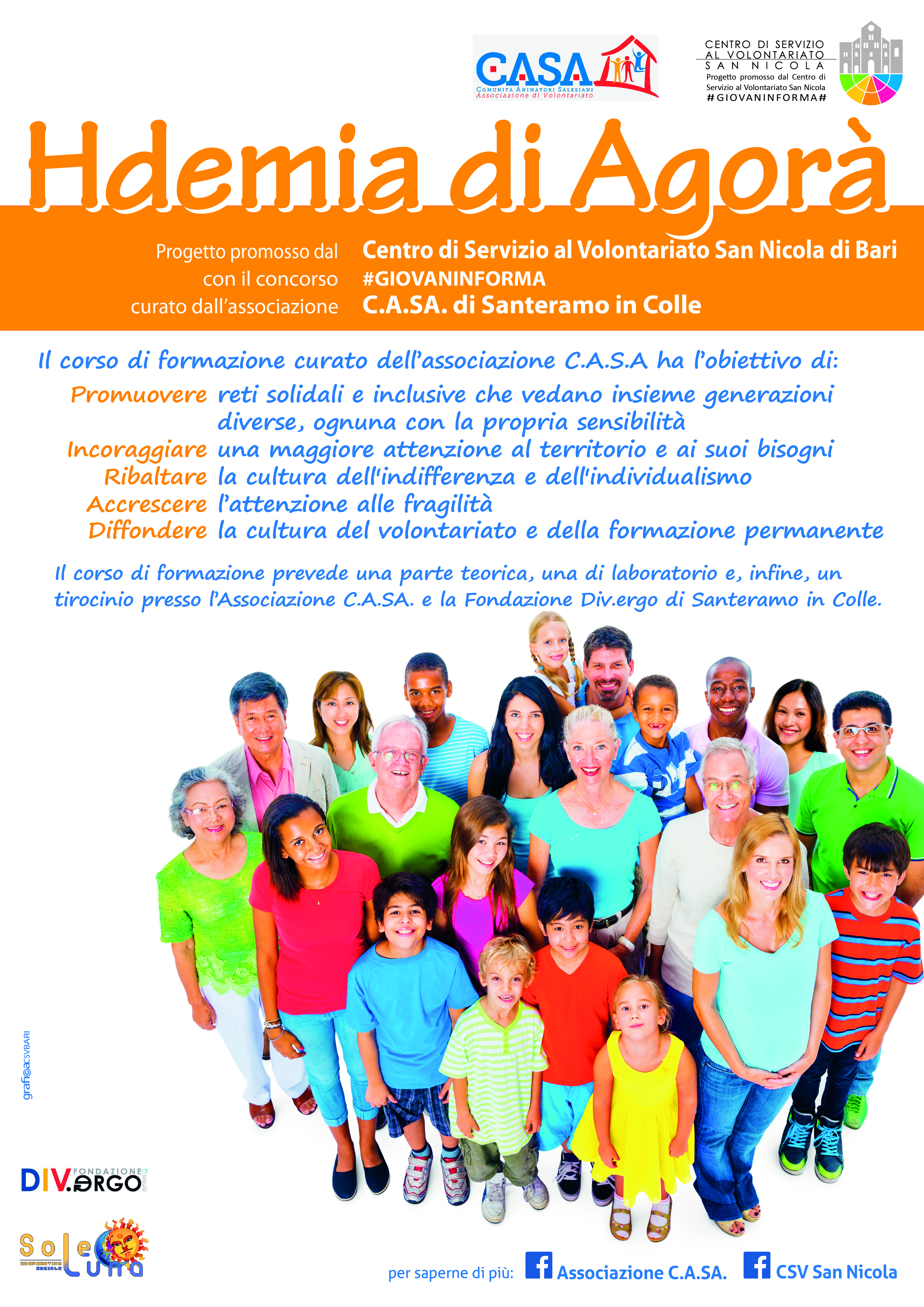 Locandina Hdemia di Agorà - Associazione C.A.SA. Santeramo in Colle - #GIOVAINFORMA - CSVSN
