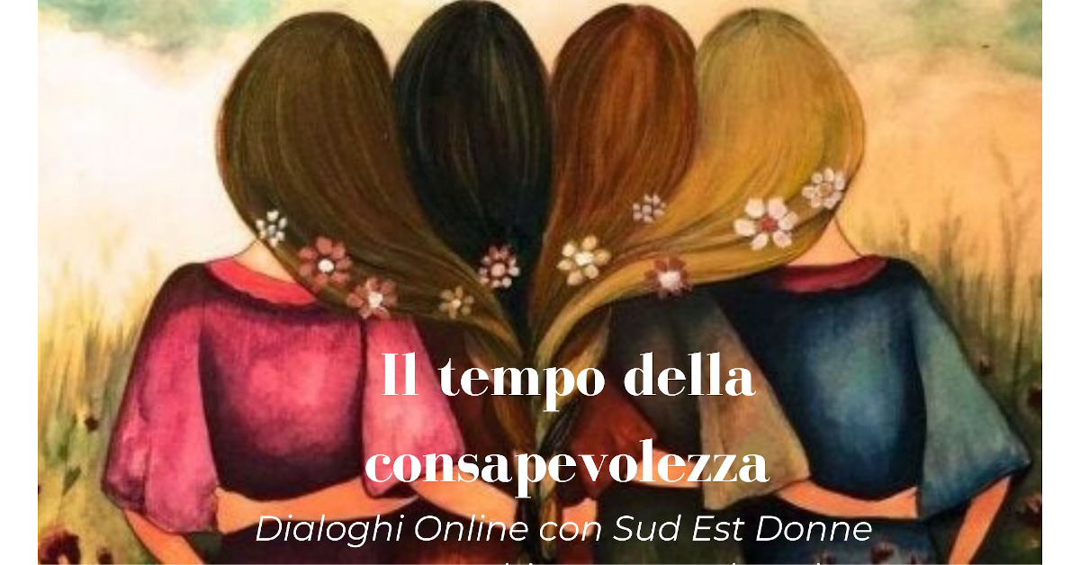 Banner webinar Il tempo della consapevolezza Sud Est Donne