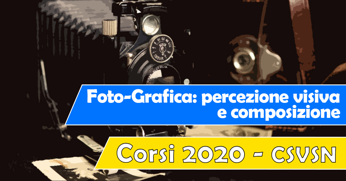 Foto-Grafica percezione visiva e composizione - corso formazione CSVSN