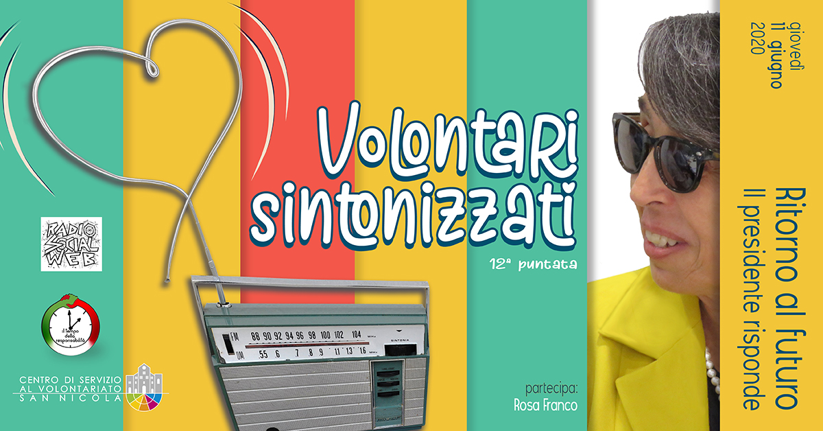 Banner Ritorno al Futuro - Volontari sintonizzati - Radio Social Web - CSV San Nicola
