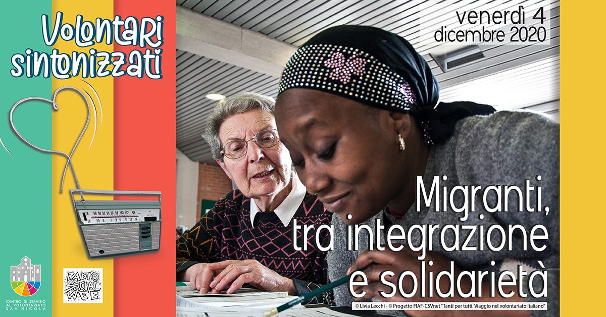 Banner Migranti tra integrazione e solidarietà Volontari sintonizzati CSV San Nicola