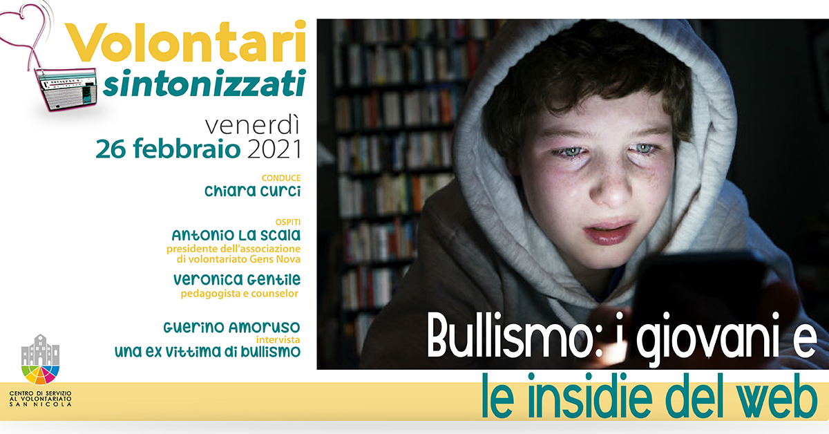 Banner Volontari sintonizzati CSVSN Bullismo i giovani e le inside del web