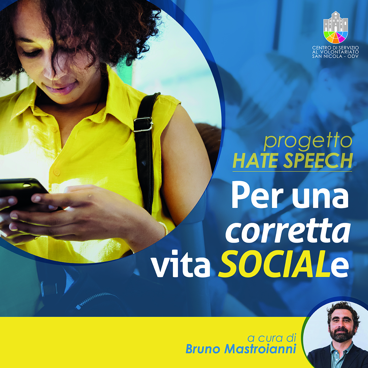 Banner Bruno Mastroianni Per una corretta vita SOCIALe Volontariato a Scuola CSV4Future Hate Speech CSV San Nicola 2021