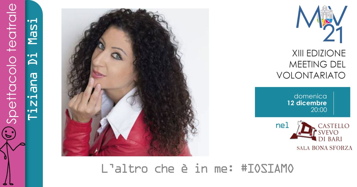 Banner Castello Svevo Bari spettacolo gratuito Tiziana Di Masi IOSIAMO - Meeting del Volontariato 2021