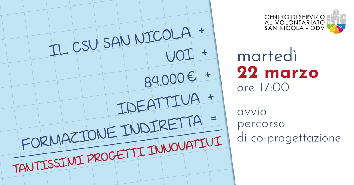 Banner Avvio percorso co-progettazione 84.000 euro Ideattiva Formazione indiretta CSV San Nicola