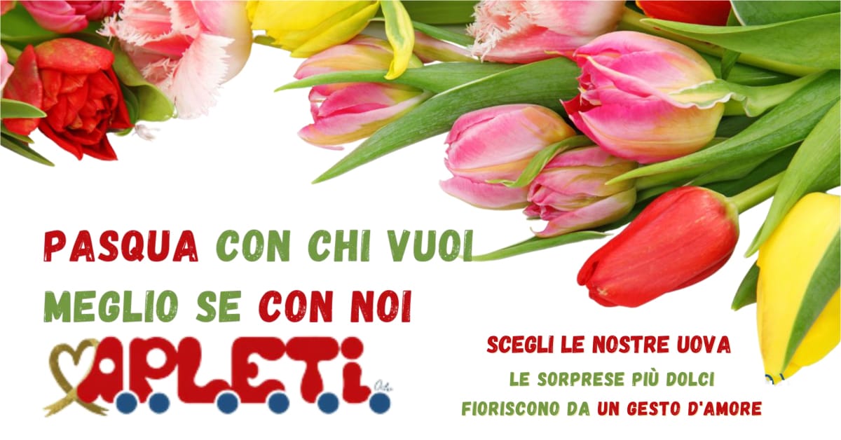 Banner Le sorprese più dolci fioriscono da un gesto d’amore APLETI