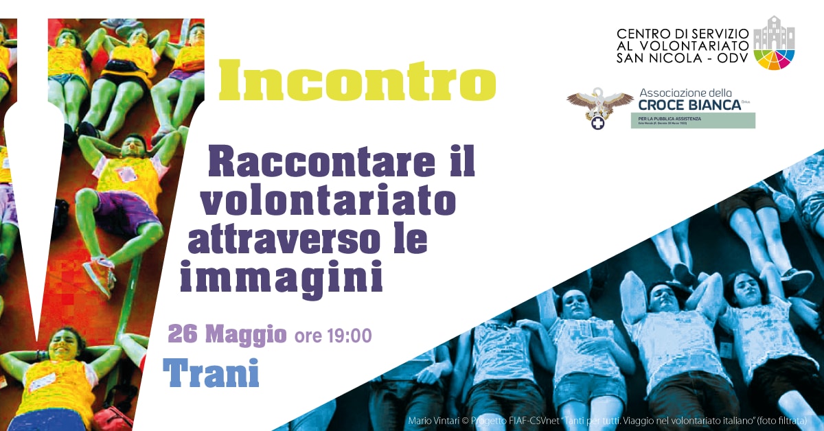 Banner raccontare il volontariato attraverso le immagini CSV San Nicola