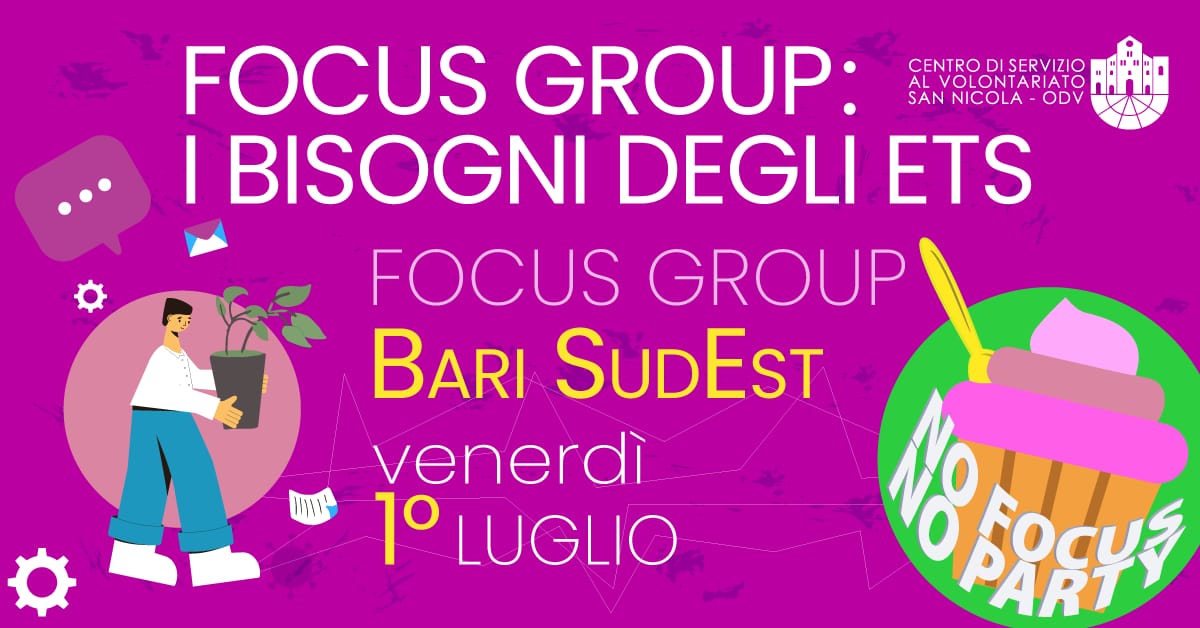 Banner primo Focus Group Bari Sud-Est 1 Luglio i bisogni degli enti del Terzo settore CSV San Nicola