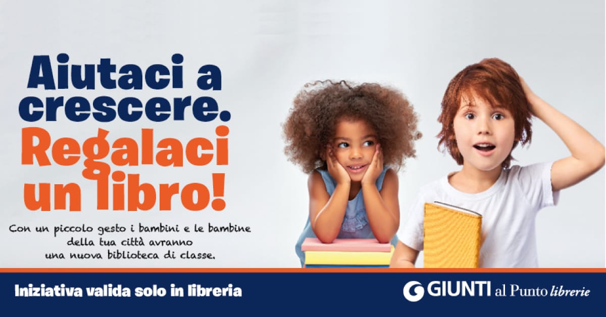 banner Aiutaci a crescere. Regalaci un libro Agosto 2022