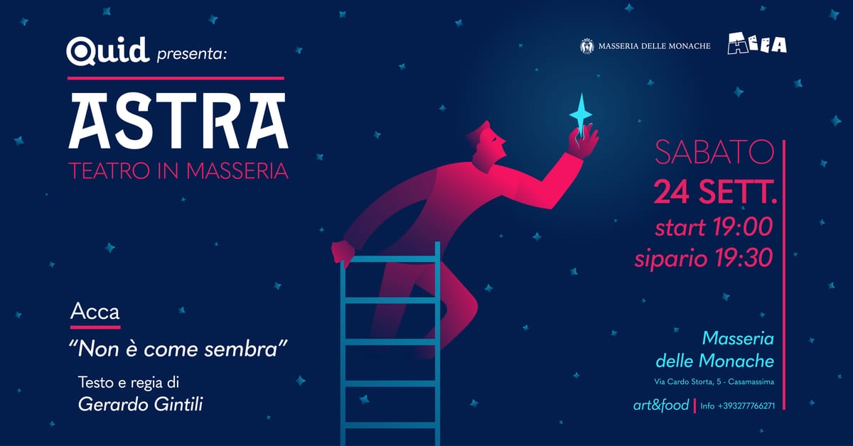 Banner Quid APS Astra Teatro in masseria ACCA Masseria delle Monache