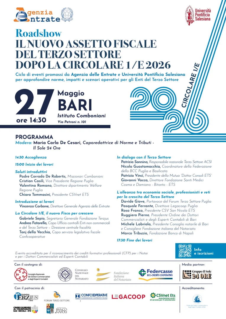 Mercoledì 27 Maggio 2026 alle 14:30, Agenzia delle Entrate e Università Pontificia Salesiana promuovono l'incontro su “Il nuovo assetto fiscale del Terzo settore dopo la Circolare 1/E 2026”, presso l'Istituto Comboniani in via Giulio Petroni 101 a Bari.