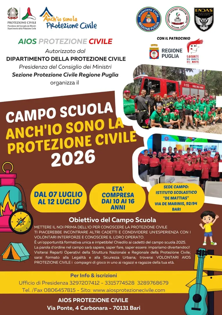 Dal 7 al 12 Luglio 2026, l'Associazione Interforze Protezione Civile OdV - AIOS Protezione Civile organizza la 16ª edizione del Campo scuola “Anch’io sono la Protezione Civile”, presso l’Istituto Scolastico ”De Mattias” in via De Marinis, 92/94 a Bari. Rivolto a ragazzi e ragazze da 10 a 16 anni.