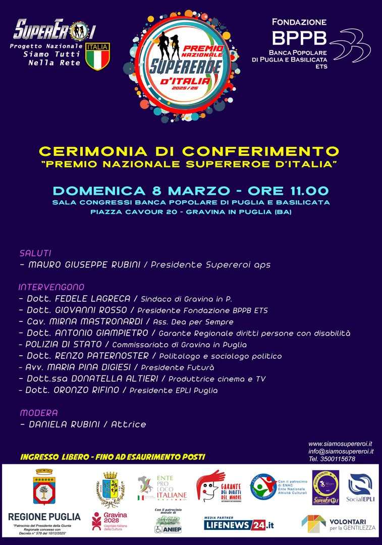 Domenica 8 Marzo 2026 alle 11:00, Supereroi APS premia bambine, bambini, ragazze e ragazzi che hanno contribuito con i propri gesti al benessere della comunità, presso la Sala convegni della Banca Popolare di Puglia e Basilicata, in piazza Cavour 20 a Gravina in Puglia. Ingresso libero fino a esaurimento posti.