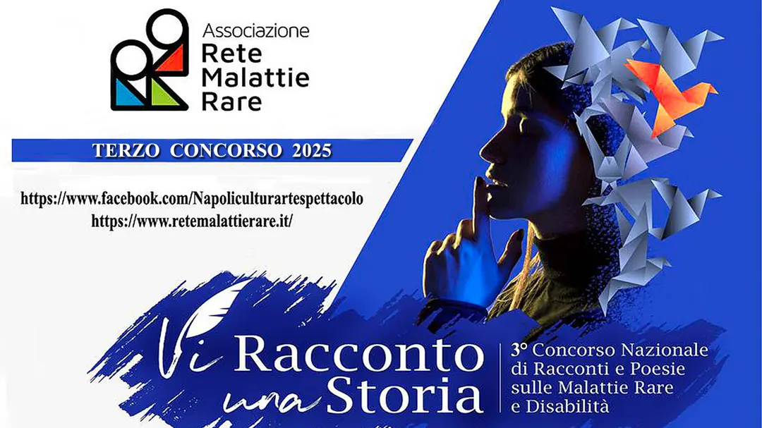 L'associazione Rete Malattie Rare OdV – ETS lancia la 3ª edizione del Concorso Nazionale di Racconti e Poesie sulle malattie rare e disabilità “Vi Racconto una Storia…”.