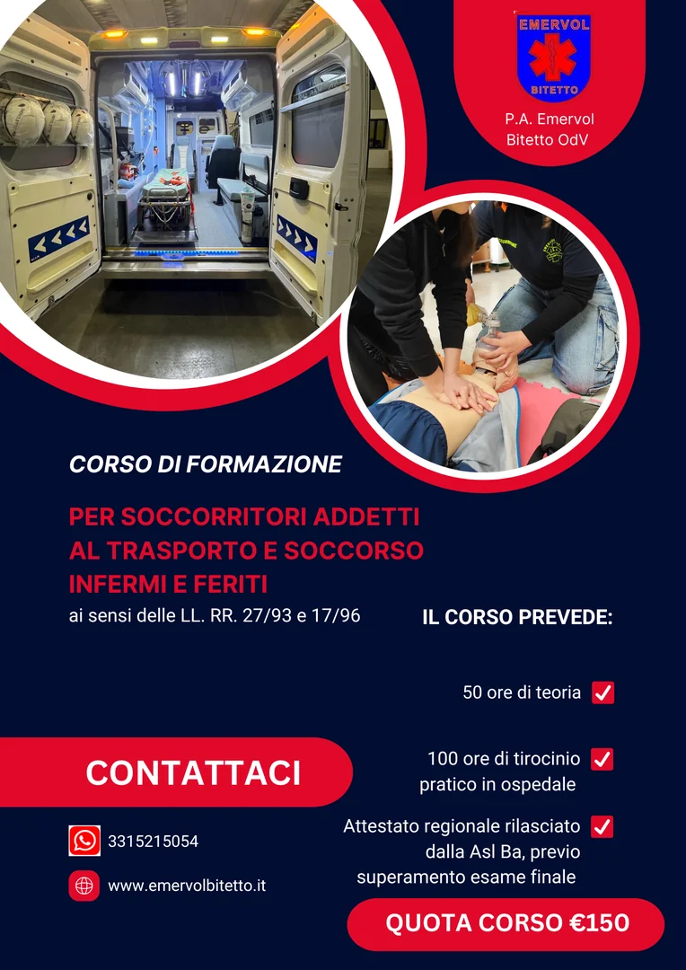 L'Associazione Pubblica Assistenza Emervol Bitetto Emergenza Radio Volontari OdV promuove il Corso di formazione regionale per addetti al trasporto e soccorso infermi che offre formazione di base per l’ingresso nel volontariato di primo soccorso