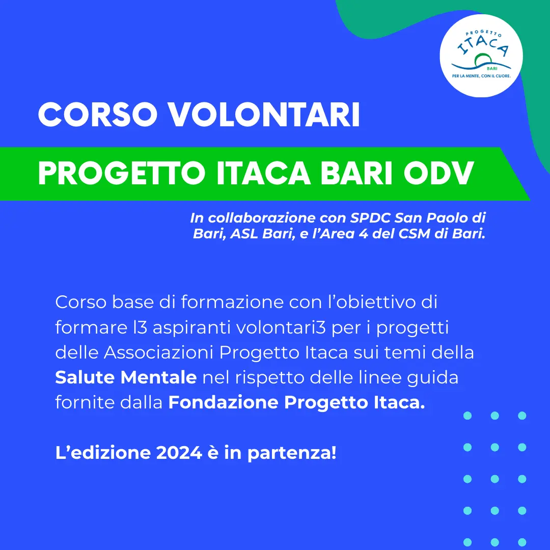 Dal 15 Novembre al 20 Dicembre 2024 dalle 17:30 alle 19:30, Progetto Itaca Bari OdV organizza la seconda edizione del Corso Volontari a sostegno della Salute Mentale presso la sede in viale Salandra 7 a Bari. L'iniziativa, realizzata in collaborazione con SPDC San Paolo di Bari, ASL Bari e Area 4 del CSM di Bari, offre una formazione gratuita rivolta a tutte le fasce d’età, finalizzata al supporto dei progetti per la salute mentale.