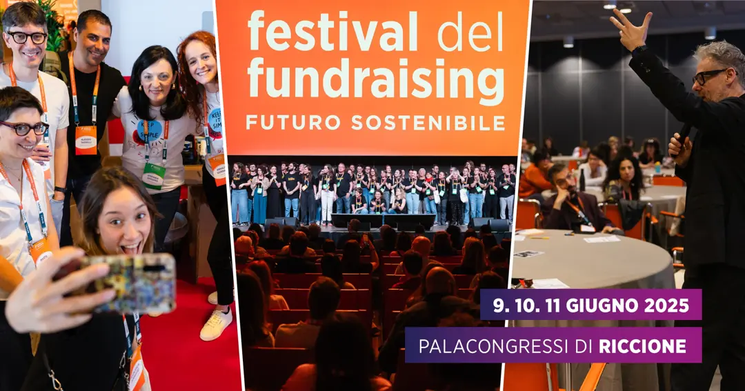 Da lunedì 9 a mercoledì 11 Giugno 2025, torna il Festival del Fundraising al Palacongressi di Riccione: tre giorni di formazione, ispirazione e networking per chi vuole fare la differenza nel Terzo Settore. Fino al 2 Aprile, è possibile acquistare il biglietto in modalità Early Bird, con un prezzo scontato.