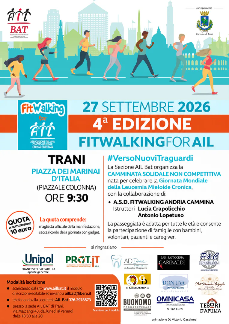 Domenica 27 Settembre 2026 alle 9:30, in occasione della Giornata Mondiale della Leucemia Mieloide Cronica, si tiene la 4ª edizione di Fitwalking for AIL una camminata solidale non competitiva con partenza da piazza dei Marinai a Trani. Con il patrocinio del Comune di Trani. La quota di partecipazione di 10 euro comprende la maglietta ufficiale e una sacca ricordo con gadget.