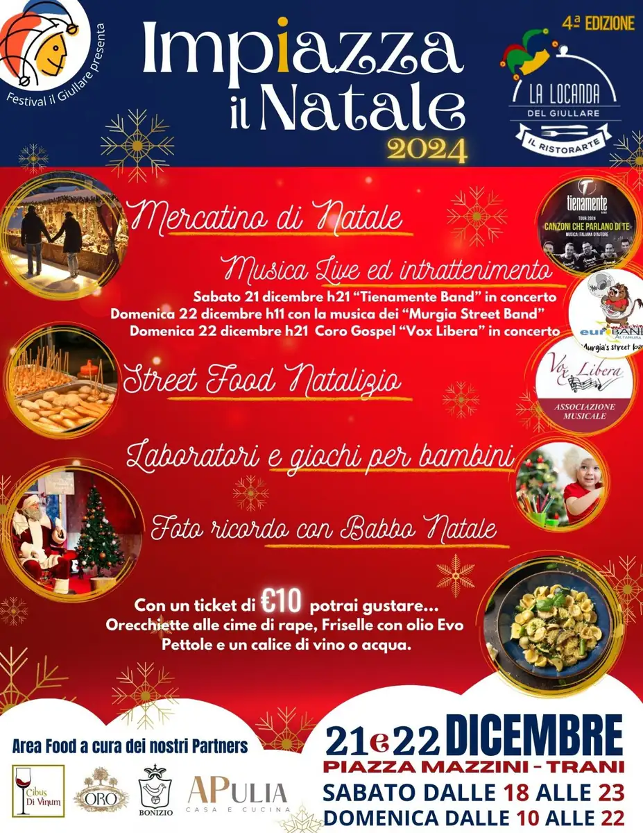 Sabato 21 e Domenica 22 Dicembre 2024, la Locanda del Giullare organizza la 4ª edizione di Natale Imp(i)azza, in piazza Mazzini a Trani. Due giornate di festa promosse, per il 4° anno consecutivo, dalla Locanda del Giullare, con tutta la rete dei servizi del Centro Jobel, con mercatini Natalizi, degustazioni, musica, Babbo Natale e laboratori per bambine e bambini.