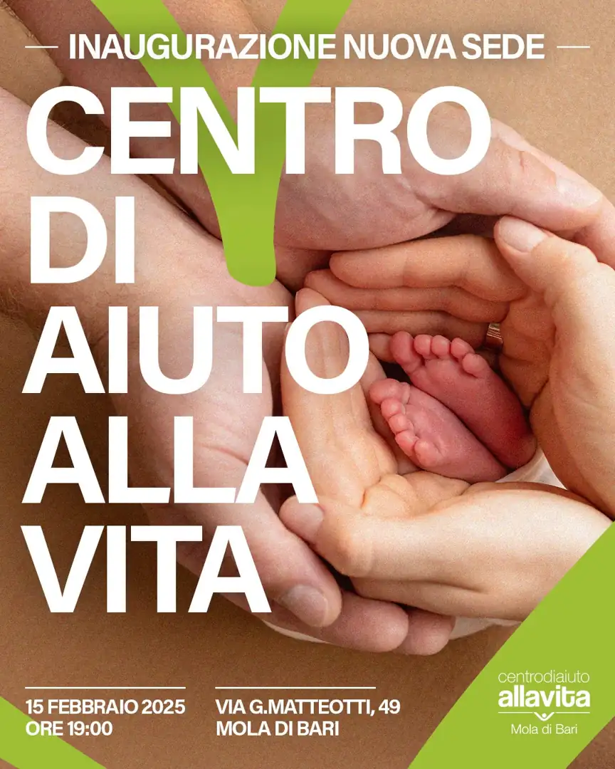 Sabato 15 Febbraio 2025 alle 19:00, il Centro di Aiuto alla Vita - Mola di Bari OdV inaugura la nuova sede sociale e operativa in via Giacomo Matteotti 49.