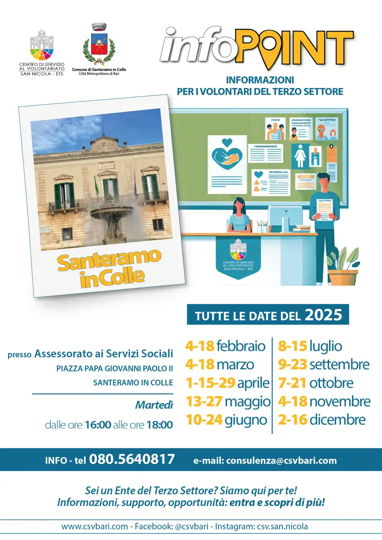 Lo Sportello per il Volontariato di Santeramo in Colle, presso l'Assessorato ai Servizi Sociali in piazza Giovanni Paolo II 1, il Centro di Servizio al Volontariato San Nicola ETS offre informazioni agli Enti del Terzo Settore.
