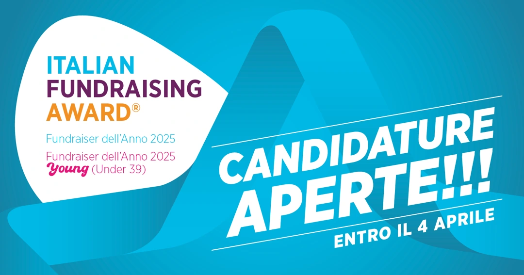 Fino al 4 Aprile 2025 è possibile candidare il/la Fundraiser dell’anno 2025 e il/la Fundraiser dell’anno 2025 Young (Under 39).