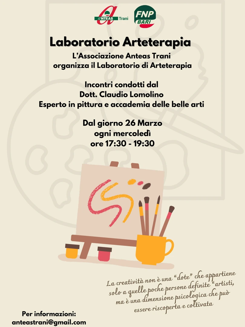 Mercoledì 26 Marzo 2025, Anteas - Trani APS avvia il “Laboratorio di Arteterapia”, un percorso creativo e rigenerante, presso la sede dell'Associazione in via Umberto 75 a Trani. Gli incontri si svolgono ogni mercoledì dalle 17:30 alle 19:30 e sono condotti da Claudio Lomolino, esperto in pittura e accademia delle belle arti.