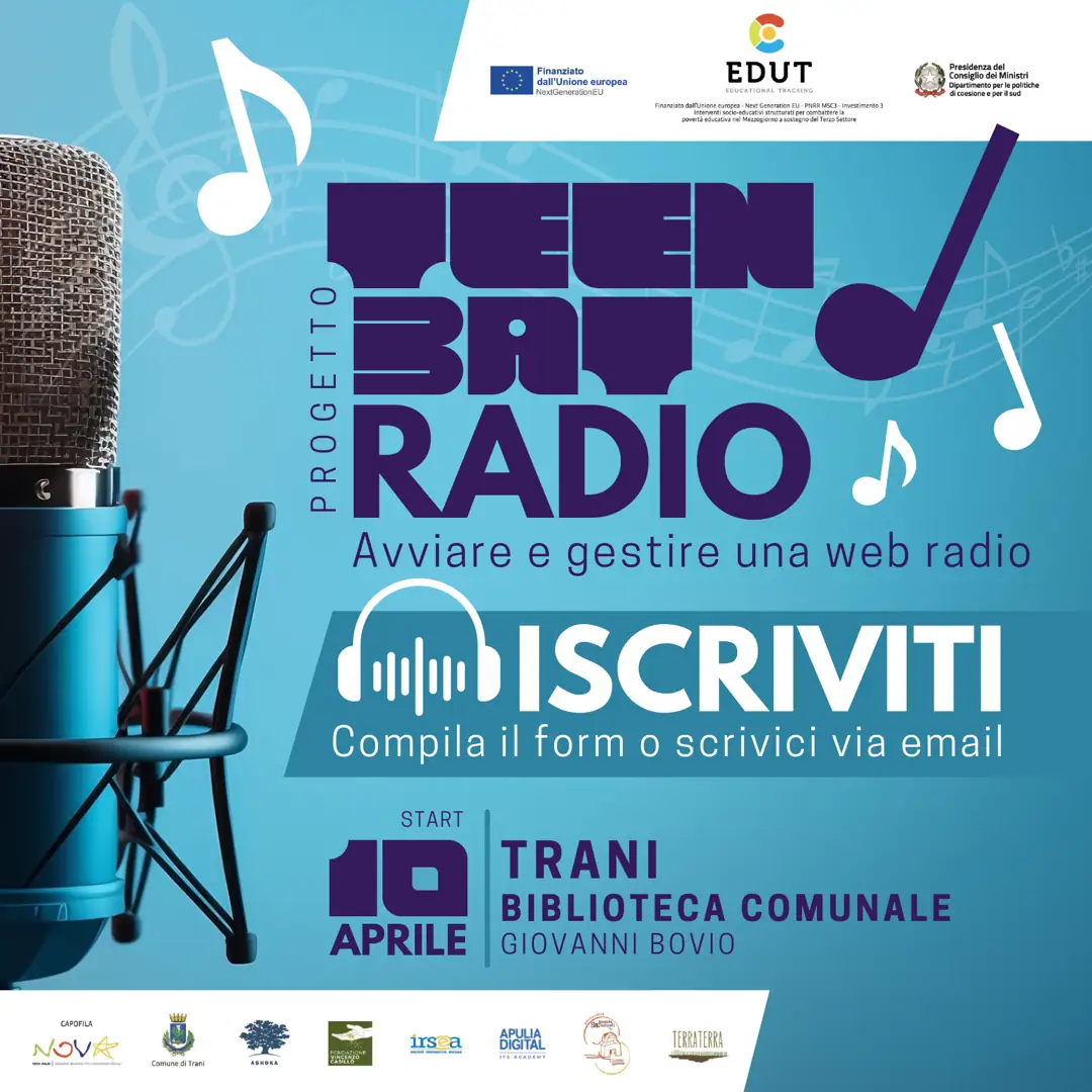 Giovedì 10 Aprile 2025, nell’ambito del progetto EDUT - Educational Tracking, parte il Laboratorio di Web Radio dedicato a ragazze e ragazzi dagli 11 ai 17 anni, organizzato da Nova onlus consorzio di cooperative sociali - società cooperativa sociale, presso la Biblioteca Comunale G. Bovio di Trani.