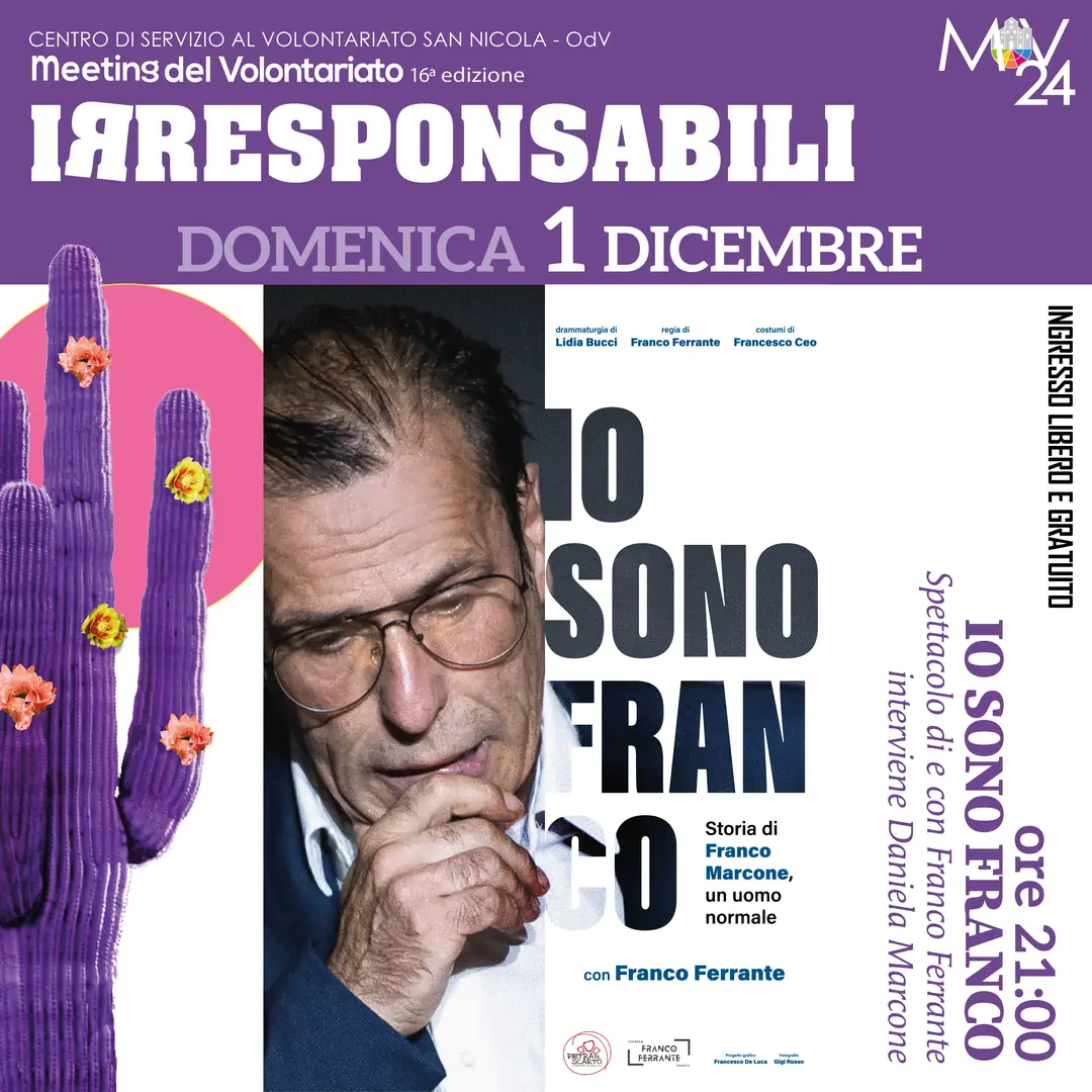 Io sono Franco Spettacolo di e con Franco Ferrante storia Franco Marcone uomo normale