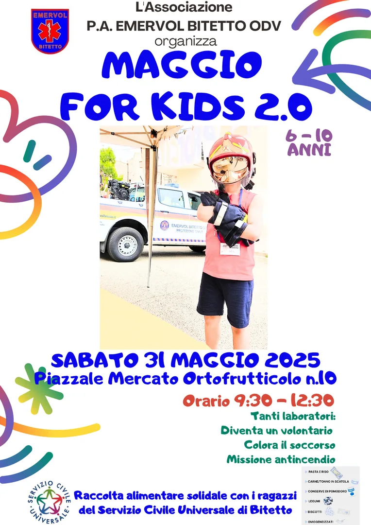 Sabato 31 Maggio 2025 dalle 9:30 alle 12:30, l’Associazione Pubblica Assistenza Emervol Bitetto Emergenza Radio Volontari OdV organizza la seconda edizione di “Maggio for Kids”, in piazzale Mercato Ortofrutticolo 10 a Bitetto.