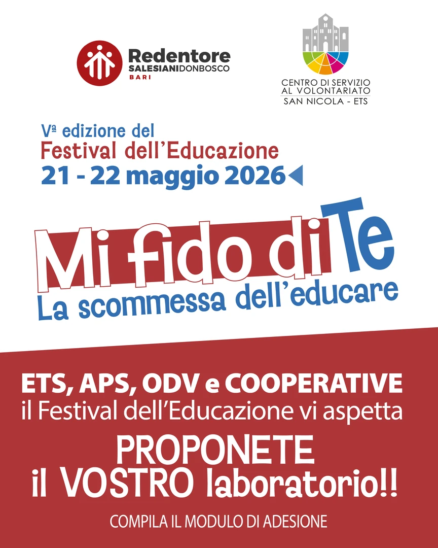 Il Centro di Servizio al Volontariato San Nicola ETS, in collaborazione con l’Istituto Salesiano SS. Redentore (ente organizzatore dell’iniziativa), promuove la quinta edizione del Festival dell’Educazione, un grande evento comunitario dedicato alla partecipazione attiva, alla creatività e alla crescita educativa di bambini, adolescenti e giovani.