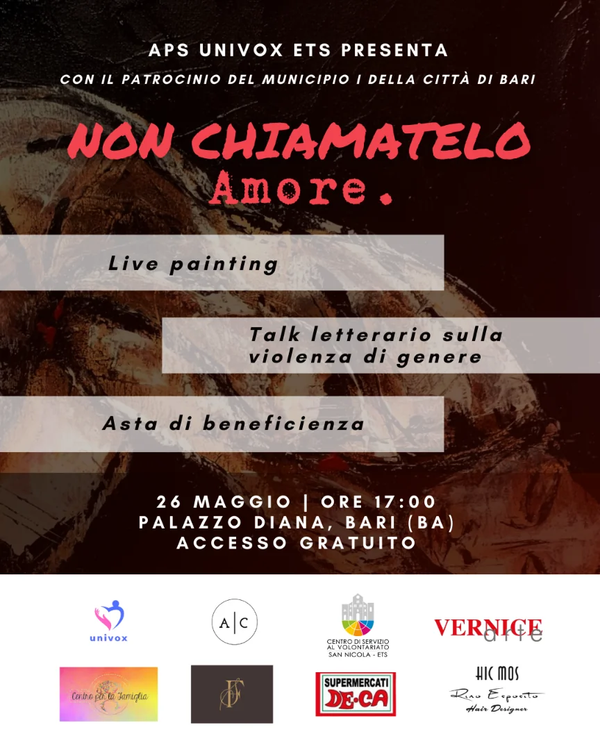 Giovedì 22 Maggio 2025 dalle 17:00 alle 20:00, APS Univox ETS organizza “Non chiamatelo amore: live painting e talk letterario sulla violenza di genere”, nel Palazzo Diana in piazza Massari 6 a Bari. Ingresso gratuito.