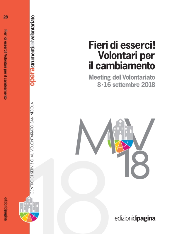 Opera 28: Fiera di esserci! Volontari per il cambiamento – Meeting del Volontariato 8-16 settembre 2018