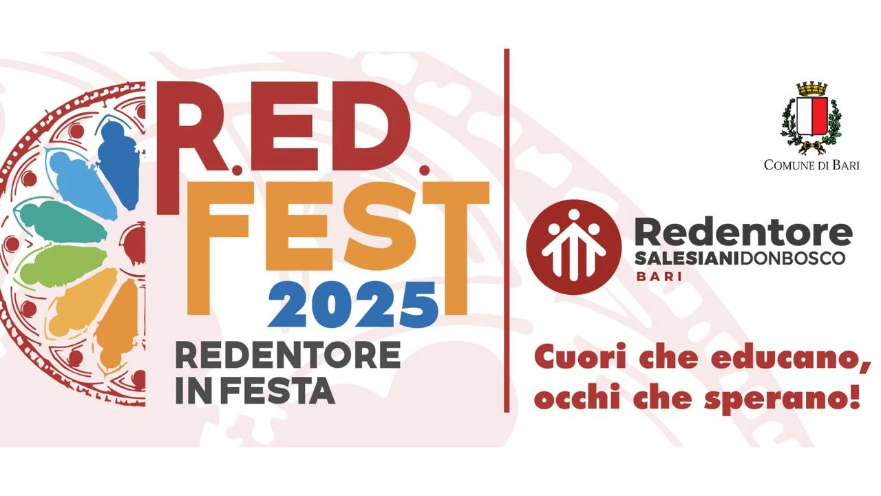 Dal 16 al 29 Maggio 2025, l’Istituto Salesiano Redentore di Bari organizza il Red Fest 2025 “Cuori che educano, occhi che sperano”, eventi, musica, sport, cultura, spiritualità e tanto altro, per giovani, famiglie e tutta la comunità.
