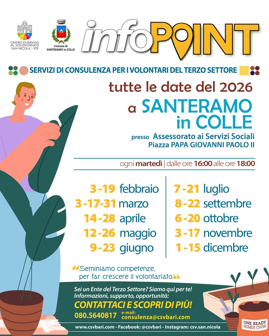 L'Info point di Santeramo in Colle, presso l'Assessorato ai Servizi Sociali in piazza Giovanni Paolo II 1, il Centro di Servizio al Volontariato San Nicola ETS offre informazioni agli Enti del Terzo Settore.