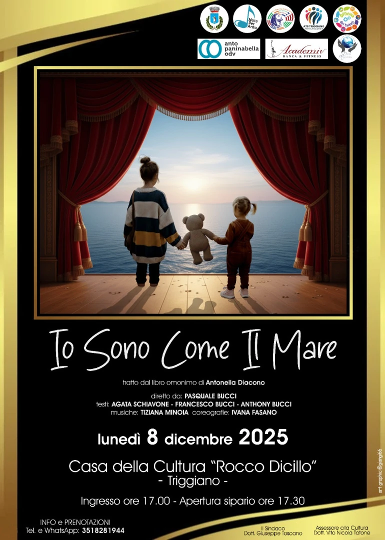 Lunedì 8 Dicembre 2025 alle 17:00, Anto Paninabella OdV promuove lo spettacolo “Io sono come il mare” in scena alla “Casa delle Culture Rocco Dicillo” di Triggiano, tratto dal libro di Antonella Diacono.