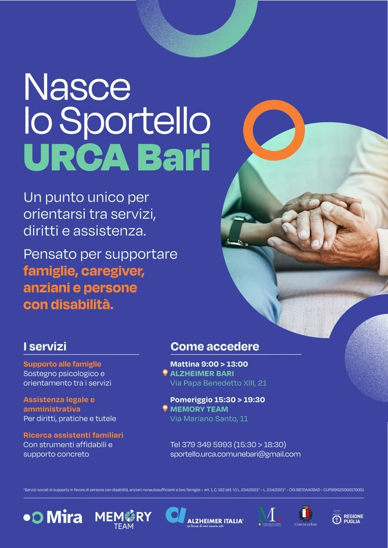 Mercoledì 1 Aprile 2026, apre a Bari lo Sportello URCA - Unità di Risoluzione Crisi Alzheimer, presidio di orientamento, accompagnamento e raccordo, volto a sostenere le persone in condizione di fragilità e i loro nuclei familiari.