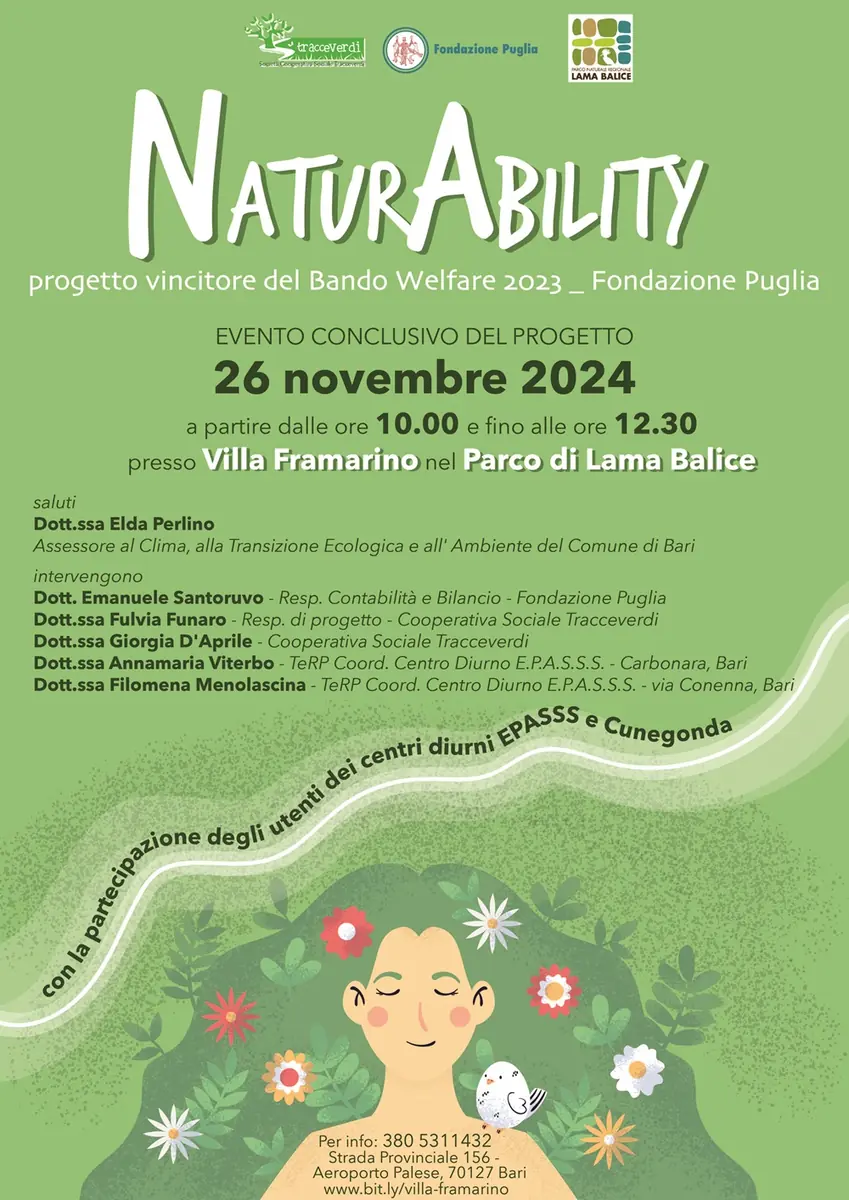Martedì 26 Novembre 2024 a partire dalle 10:00, Tracceverdi Società Cooperativa Sociale organizza una Tavola Rotonda a conclusione del Progetto Naturability, presso Villa Framarino nel Parco Naturale Regionale di Lama Balice di Bari, per condividere i risultati e confrontarsi sulle attività svolte e sulle prospettive future.