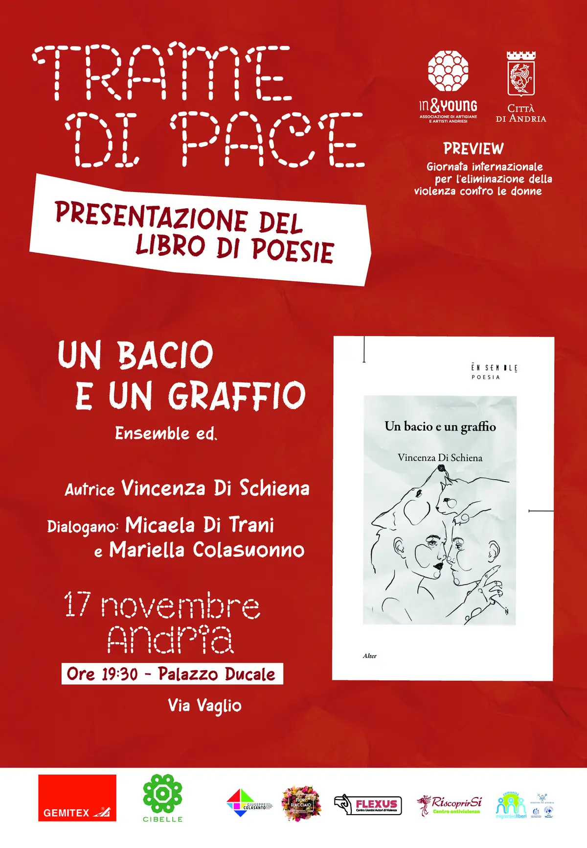 Domenica 17 Novembre 2024, in occasione della Giornata internazionale per l'eliminazione della violenza contro le donne, In & Young - APS organizza un evento di sensibilizzazione “Trame di Pace” ad Andria.