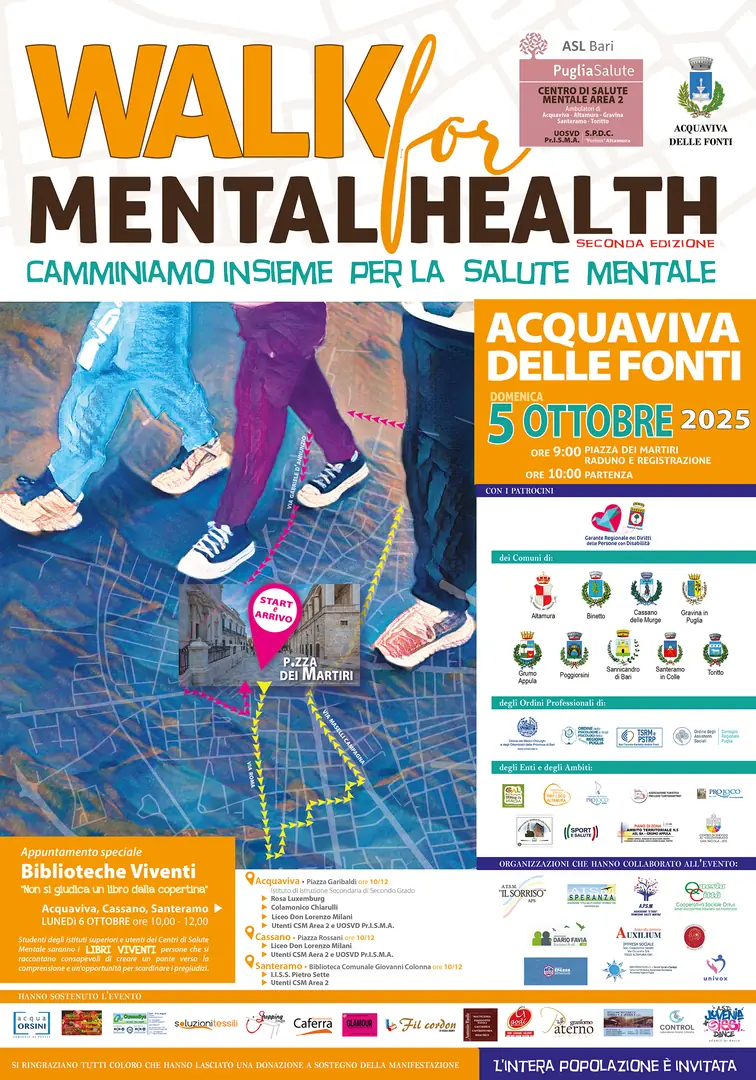 Domenica 5 Ottobre 2025, il Dipartimento di Salute Mentale U.O.C. Centro Salute Mentale Area2, in collaborazione con SPDC Perinei di Altamura e la Unità Operativa Pr.I.S.M.A. di Bari, organizza la seconda edizione della “Walk for Mental Health: Camminiamo insieme per la salute mentale” ad Acquaviva delle Fonti.