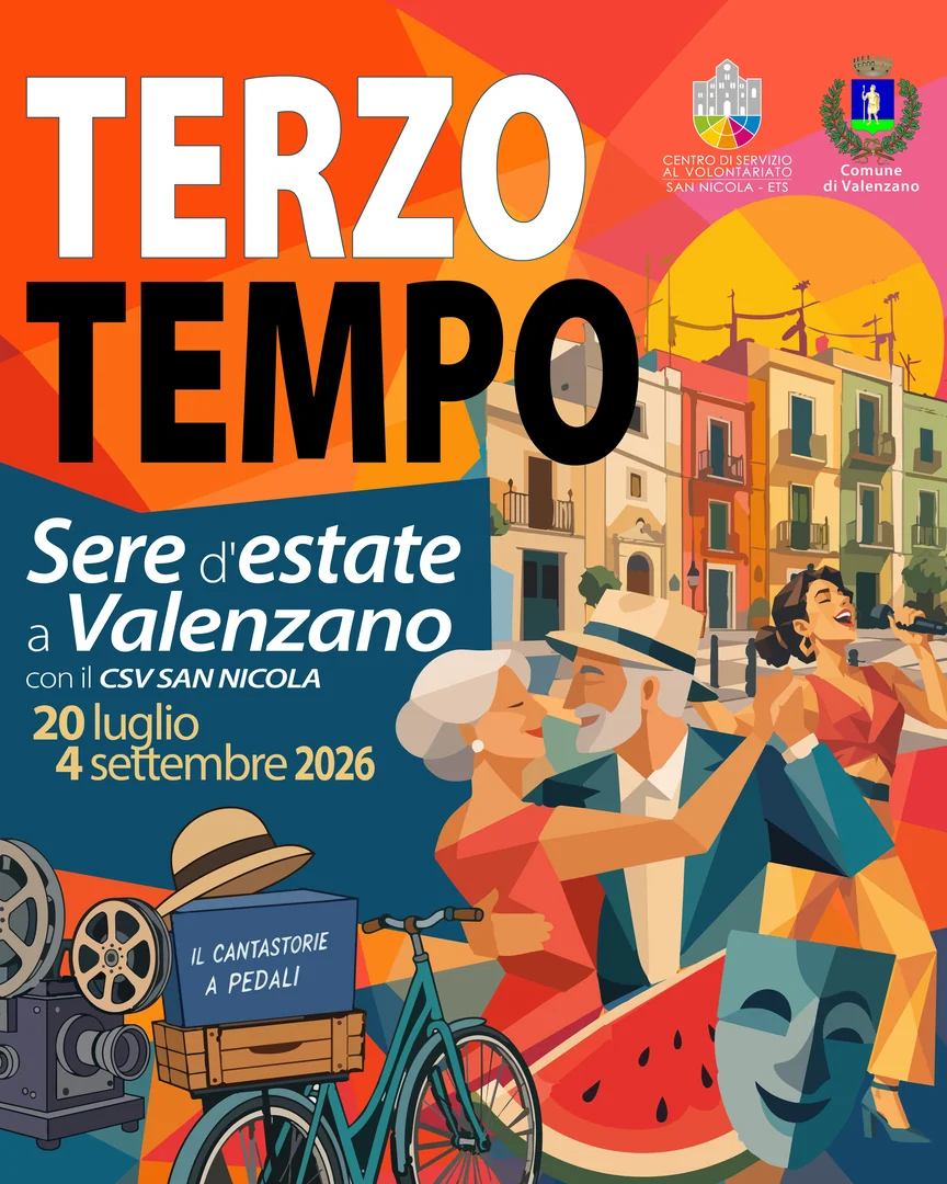 Dal 20 Luglio al 4 Settembre 2026, il Comune di Valenzano e il Centro di Servizio al Volontariato San Nicola ETS promuovono “Terzo Tempo – Sere d’estate a Valenzano”. Appuntamenti in largo Guglielmo Marconi (Giardino Baden Powell) e in largo San Benedetto.