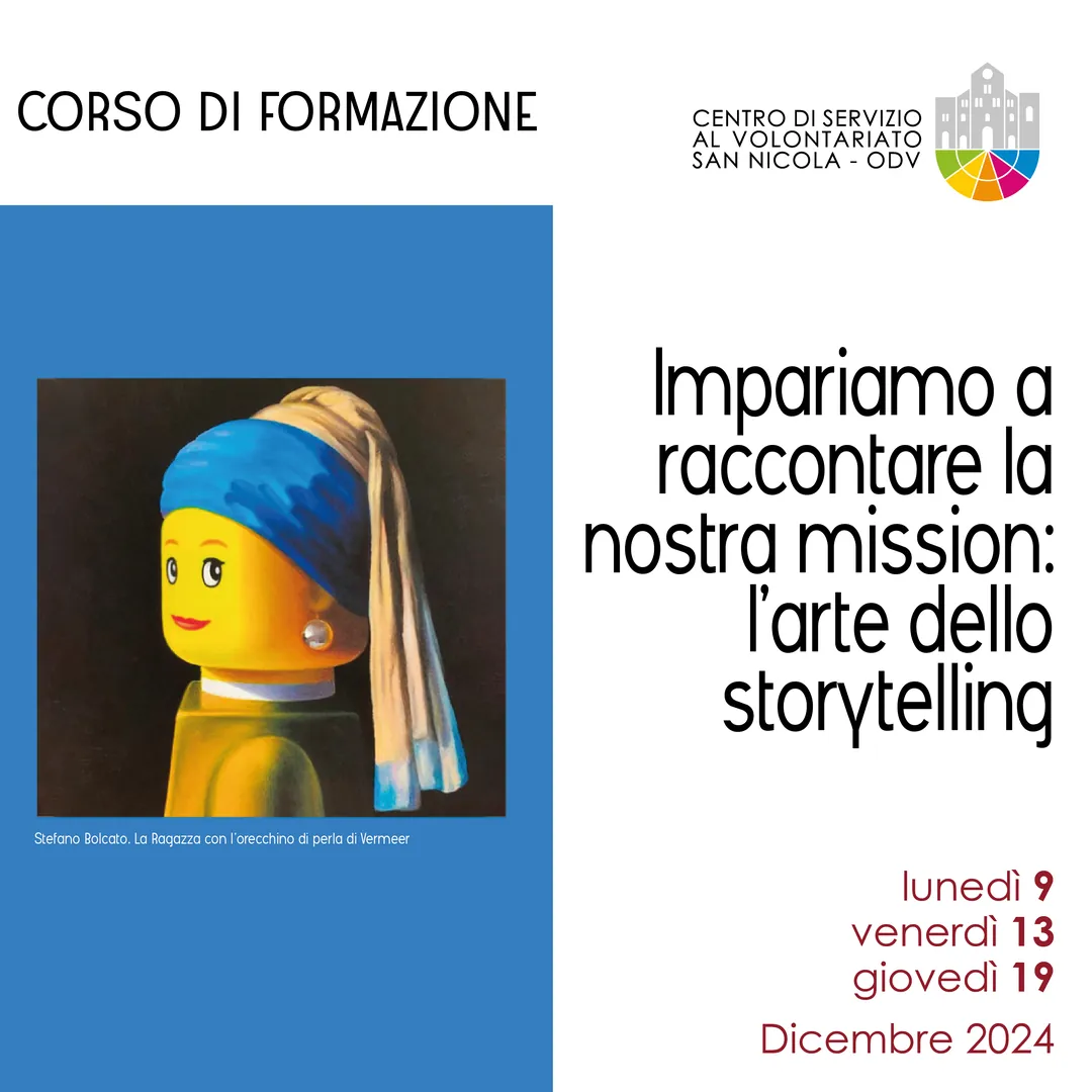 A Dicembre, teniamo il corso “Impariamo a raccontare la nostra mission: l'arte dello storytelling” con Marilù Ardillo, presso la Sala formazione del Centro di Servizio al Volontariato San Nicola OdV, in via Vitantonio di Cagno 30 a Bari